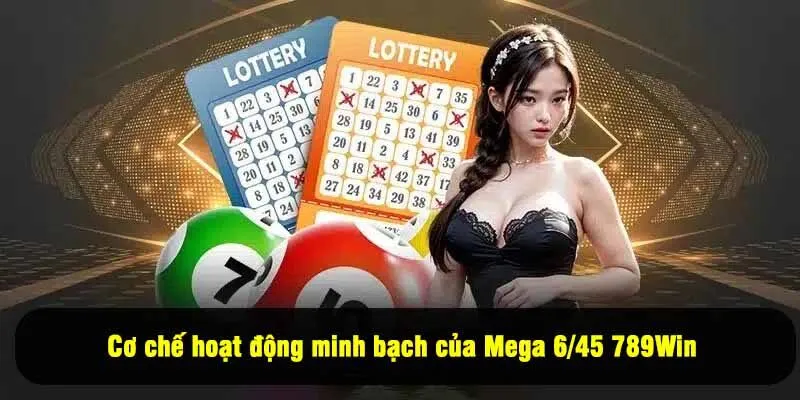 Cơ cấu giải thưởng Mega 6/45 789Win - Cơ hội trúng lớn
